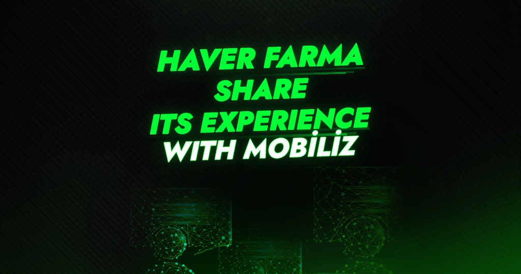 Customer Experiences from Beyond the Road: Haver Farma